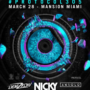 Nicky Romero Mansion Miami PROTOCOL305  – March 28th