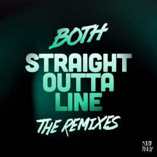 Mystery duo BOTH’s “Straight Outta Line” REMIX PACK